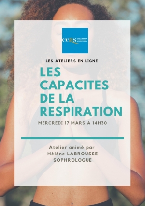 ATELIER EN LIGNE " LES CAPACITES DE LA RESPIRATION "