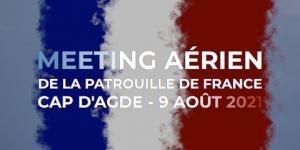 Grand Show Aérien de La Patrouille de France au Cap d'Agde 2021