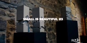 Small is beautiful #3 - Espace Molière - Agde
