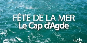 Fête de la mer - Le Cap d'Agde