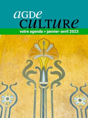 Agde Culture janvier à avril 2023