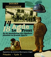 Dossier pédagogique Cycle3 - Exposition "14-18 Agde-Le Front"