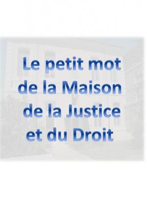 LE PETIT MOT DE LA MJD