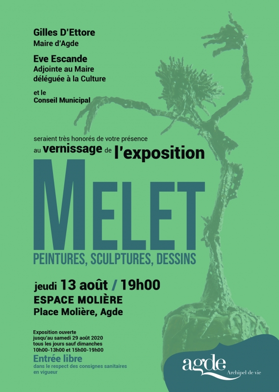 Expostion peintures, sculptures et dessins "Melet" / DAC Agde / août 2020