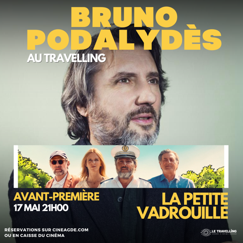 Avant-première_Podalydès_ Cinéma Travelling Agde